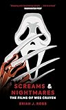Screams & Nightmares: The Films of Wes Craven