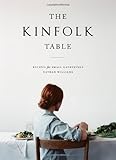  [(The Kinfolk Table)] [ By (author) Nathan Williams ] [October, 2013]