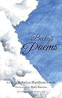 Becky's Poems 1941927270 Book Cover