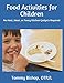 Food Activities for Children: No Heat, Meat, or Fancy Kitchen Gadgets Required