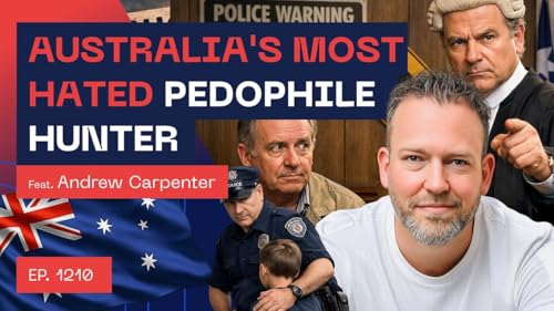 Australia&rsquo;s Most Hated Pedophile Hunter - Andrew Carpenter