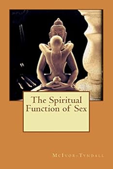 Paperback The Spiritual Function of Sex Book