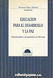  EDUCACION PARA DESARROLLO Y PAZ (SIN COLECCION)