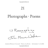 21 Photographs ~ Poems : Addison Woolley Gallery Exhibition 1438239041 Book Cover