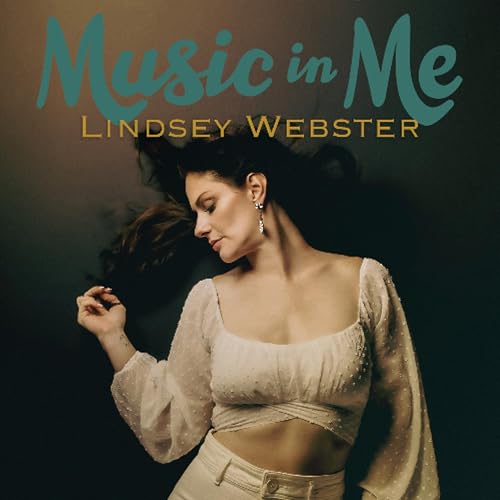 Lindsey Webster : Music In Me