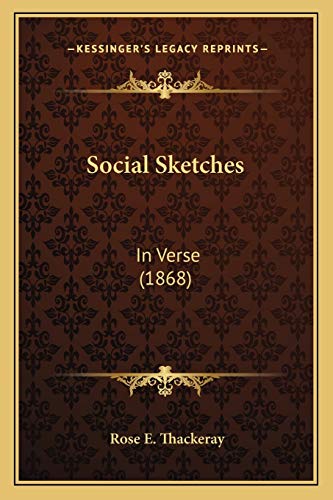 Social Sketches: In Verse (1868)
