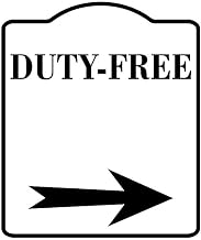 DUTY-FREE RIGHT ARROW WHITE Aluminum Composite Sign 8.5 x 10 inches