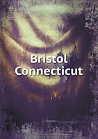 Bristol Connecticut 5519147612 Book Cover