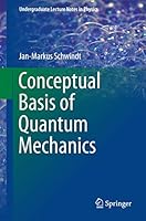 Conceptual Basis of Quantum Mechanics 3319245244 Book Cover