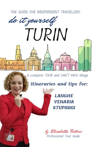 Do It Yourself Turin: The Guide For Independent Travelers (Do-It-Yourself Guides)