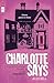 Charlotte Says (Red Eye)