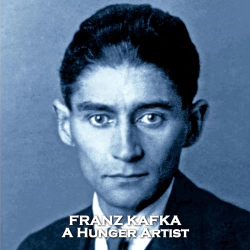 A Hunger Artist by Franz Kafka episode artwork