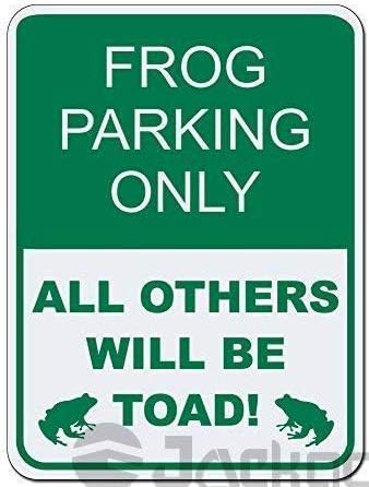 peiyeety Frog Parking Only All Others Will Be Toad! Signs Country Retro Metal Wall Man Cave Metal Signs Decorative Signs 8"x12"