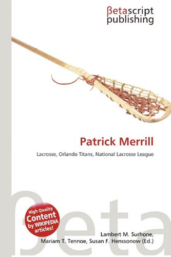 Patrick Merrill: Lacrosse, Orlando Titans, National Lacrosse League