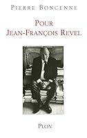 Pour Jean-François Revel. Un esprit libre 2259199208 Book Cover