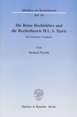Die Reine Rechtslehre und die Rechtstheorie H. L. A. Harts