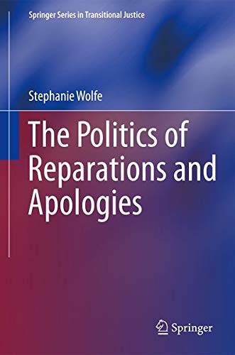 Buy Politics of Reparations and Apologies (Springer Series in Transitional Justice) — BookShops.in