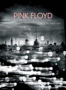 Pink Floyd - London 1966-1967 [DVD]