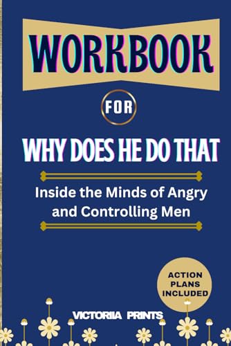 Workbook For Why Does He Do That (The Complete Guide