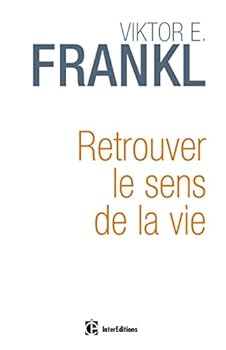 Paperback Retrouver le sens de la vie [French] Book