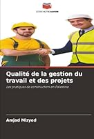 Qualité de la gestion du travail et des projets (French Edition) 6208987075 Book Cover