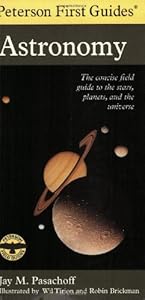 Livres Couvertures de Peterson First Guide to Astronomy by Jay M. Pasachoff Professor of Astronomy (1998-08-15)