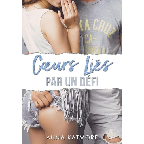 Cœurs Liés par un Défi Audiolibro Por Anna Katmore arte de portada