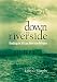 Down by the Riverside: Readings in African American Religion (Religion, Race, and Ethnicity)