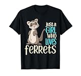 Just a Girl Who Loves Ferrets Gift T Shirt For Girls & Women