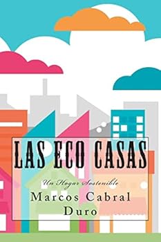 Paperback Las Eco Casas: Un Hogar Sostenible [Spanish] Book