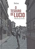  O tesouro de Lucio: Vida de Lucio Urtubia (Fuera de colección)
