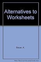 Alternatives to Worksheets 999476425X Book Cover