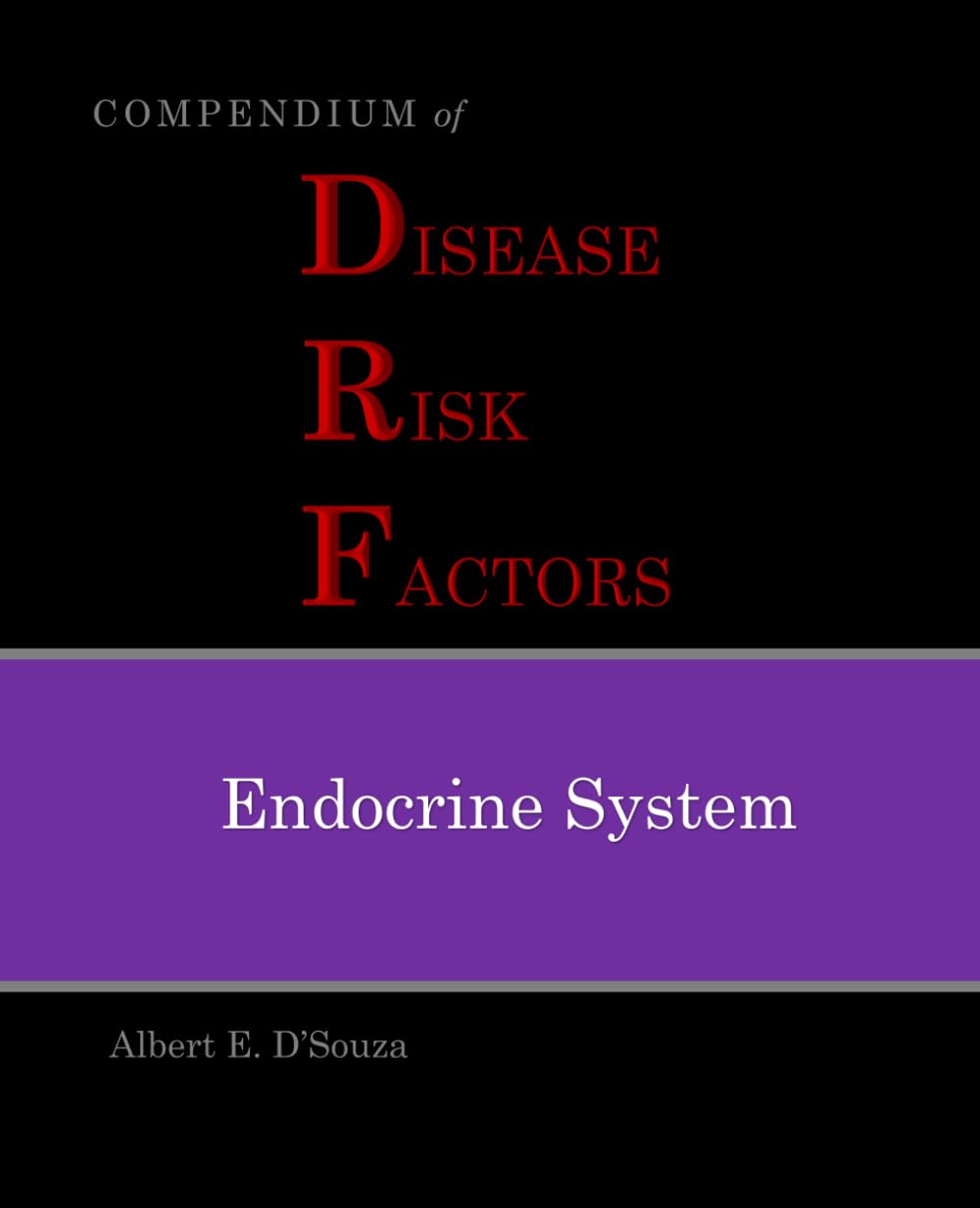 Compendium of Disease Risk Factors (DRF) - Endocrine System