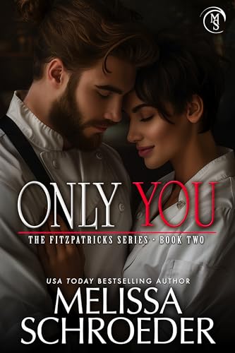 Only You (The Fitzpatricks Book 2)