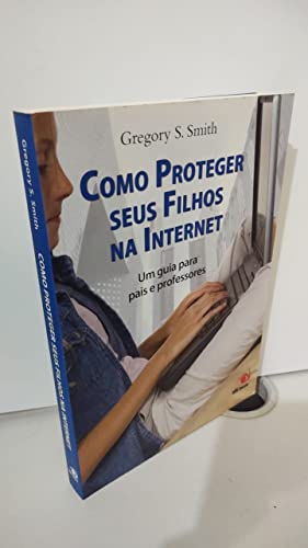 Como Proteger Seus Filhos na Internet