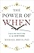 Produktbild The Power of When: Learn the Best Time to do Everything