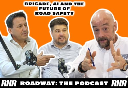 Roadway &ndash; The Podcast: Episode 17 &ndash; Brigade, AI and the Future of Road Safety