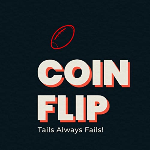 The Coin Flip Podcast - Episode 2 CFB Special