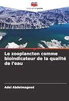 Le zooplancton comme bioindicateur de la qualité de l'eau (French Edition) 6200720320 Book Cover