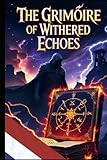 Grimoire of Withered Echoes: Sacred Awakening Edition >>> NEDERLANDS <<<