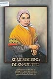 Remembering Bernadette: Reflections on the Life of St. Bernadette Soubirous
