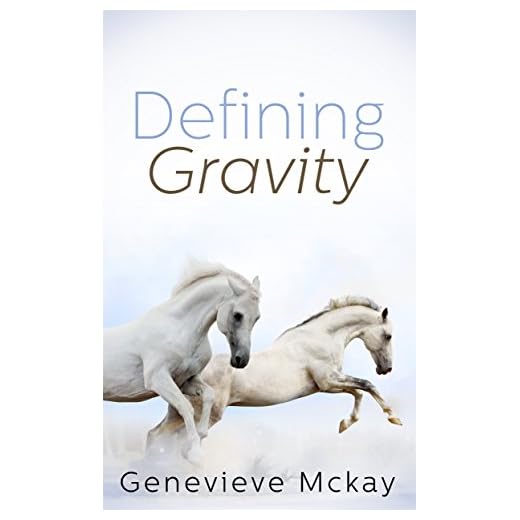 Defining Gravity (Defining Gravity Series Book 1)