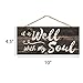 P. Graham Dunn It is Well with My Soul Rustic 5 x 10 Wood Plank Design Hanging Sign