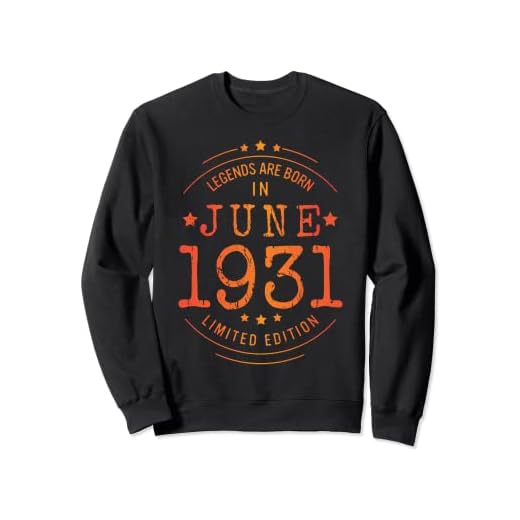 Cumpleaños Junio 1931 Edición Limitada Regalo Legend June Sudadera