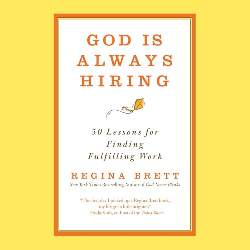 God Is Always Hiring Audiobook By Regina Brett cover art