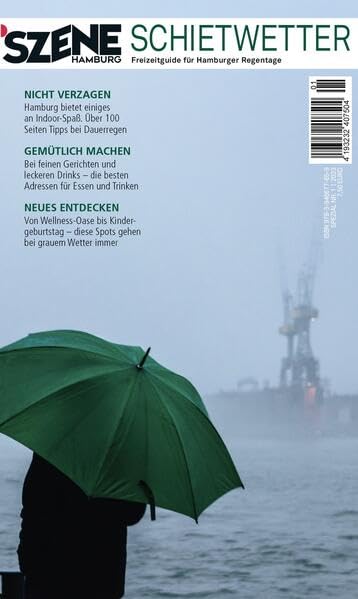 SZENE HAMBURG SCHIETWETTER 2022/2023: Hamburgs Freizeitguide für Regentage