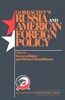 Paperback Gorbachev's Russia And American Foreign Policy Book
