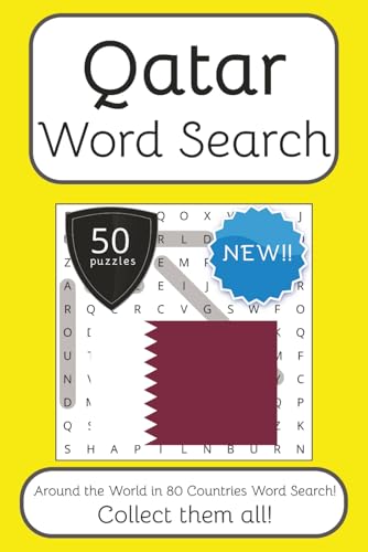 Qatar Word Search Book: Words Search With Easy To Read Print about Qatar, Travel, Culture and More | 6x9 inches, 100 pages | 50 puzzles. Ideal for ... The World in 80 Countries Word Search Books)