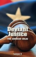 Deviant Justice – The American Gulag 0961549750 Book Cover