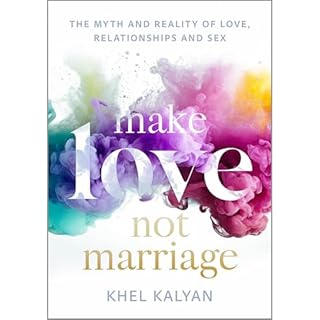 Make Love Not Marriage Audiolibro Por Khel Kalyan arte de portada